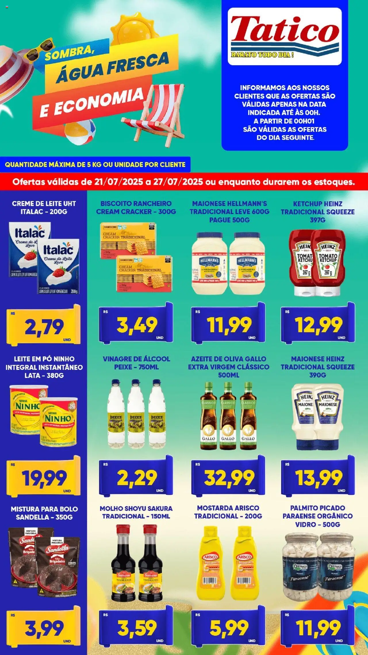 Tatico - Ofertas da semana - página 2- válido a partir de 21/07/2025
