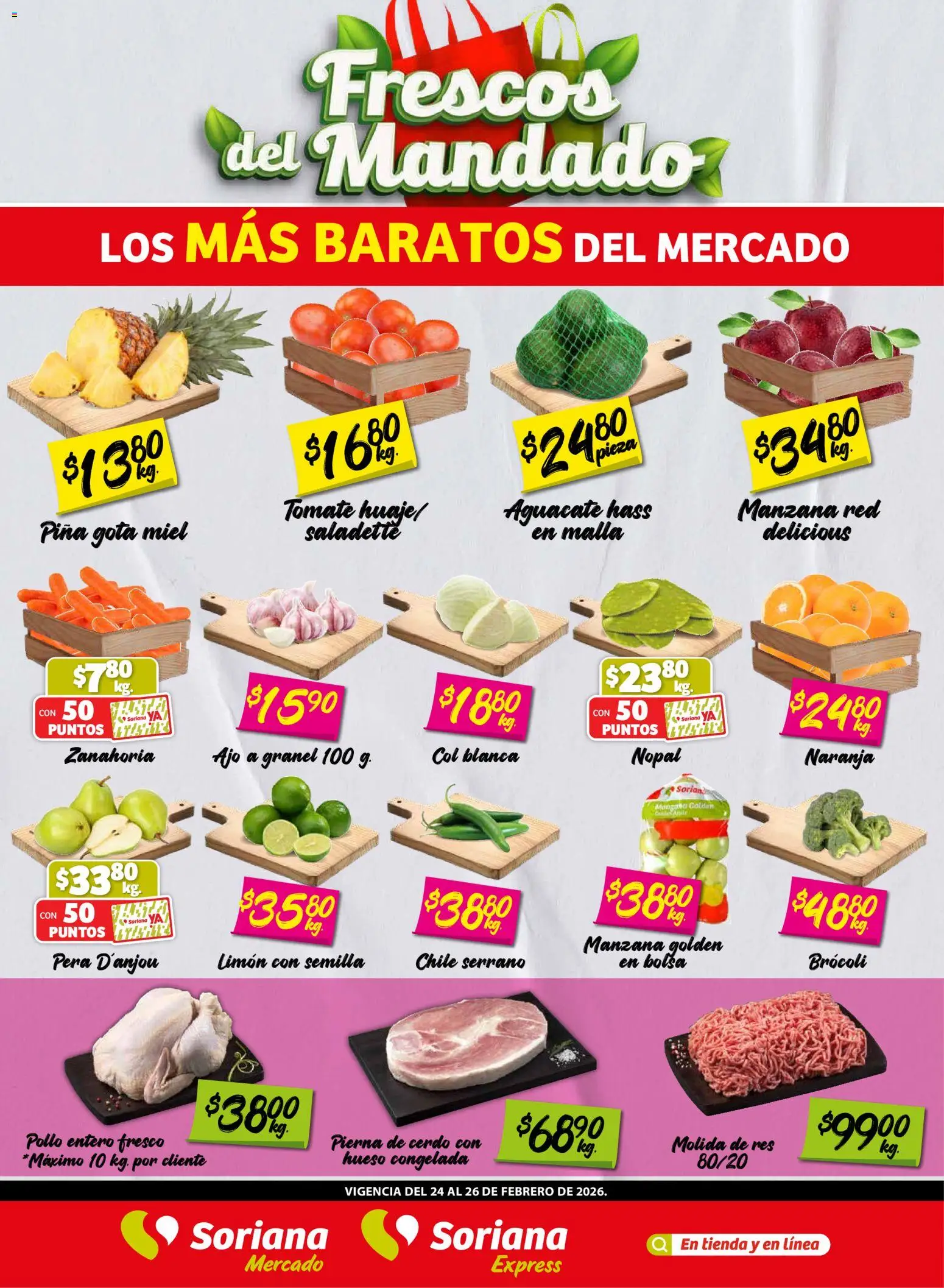 Soriana - Frescos del Mandado Mercado: Ags, Nay, Jal, Qro, Col, Mich, Gto, Hgo, Tlax, Mor, Pue, Gro, Oax, Edo. de Mex, CDMX, Zac y - página 1- válido desde 24/02/2026