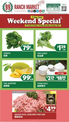 Preview 99 Ranch Market Weekend Special valid from 07/11/2025