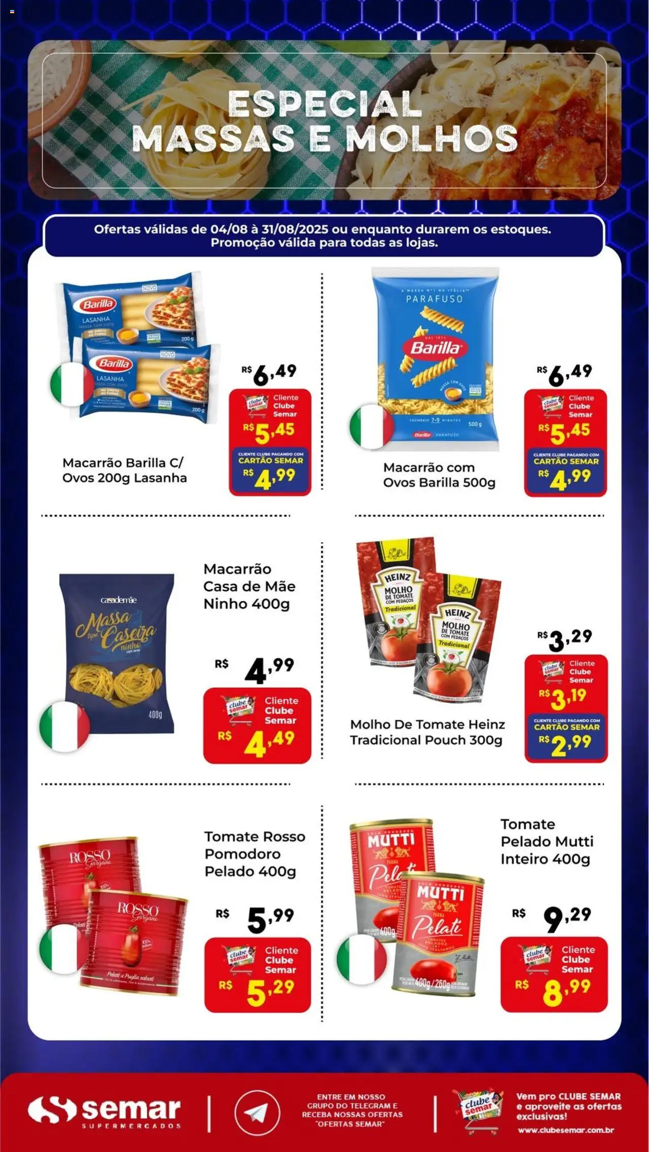 Semar Supermercado - Ofertas Especial Massas e Molhos - página 1- válido a partir de 04/08/2025
