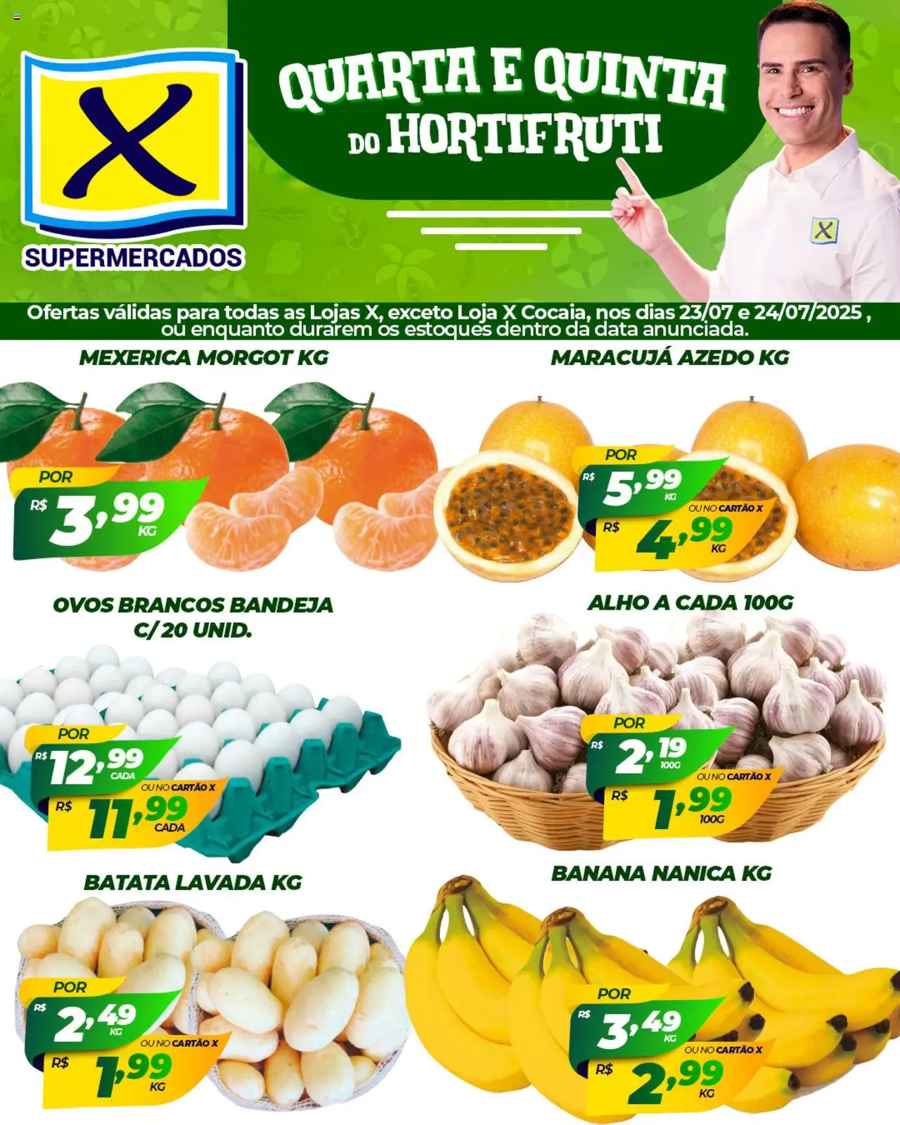 X Supermercados - Ofertas Quarta e Quinta do Hortifruti - página 1- válido a partir de 23/07/2025
