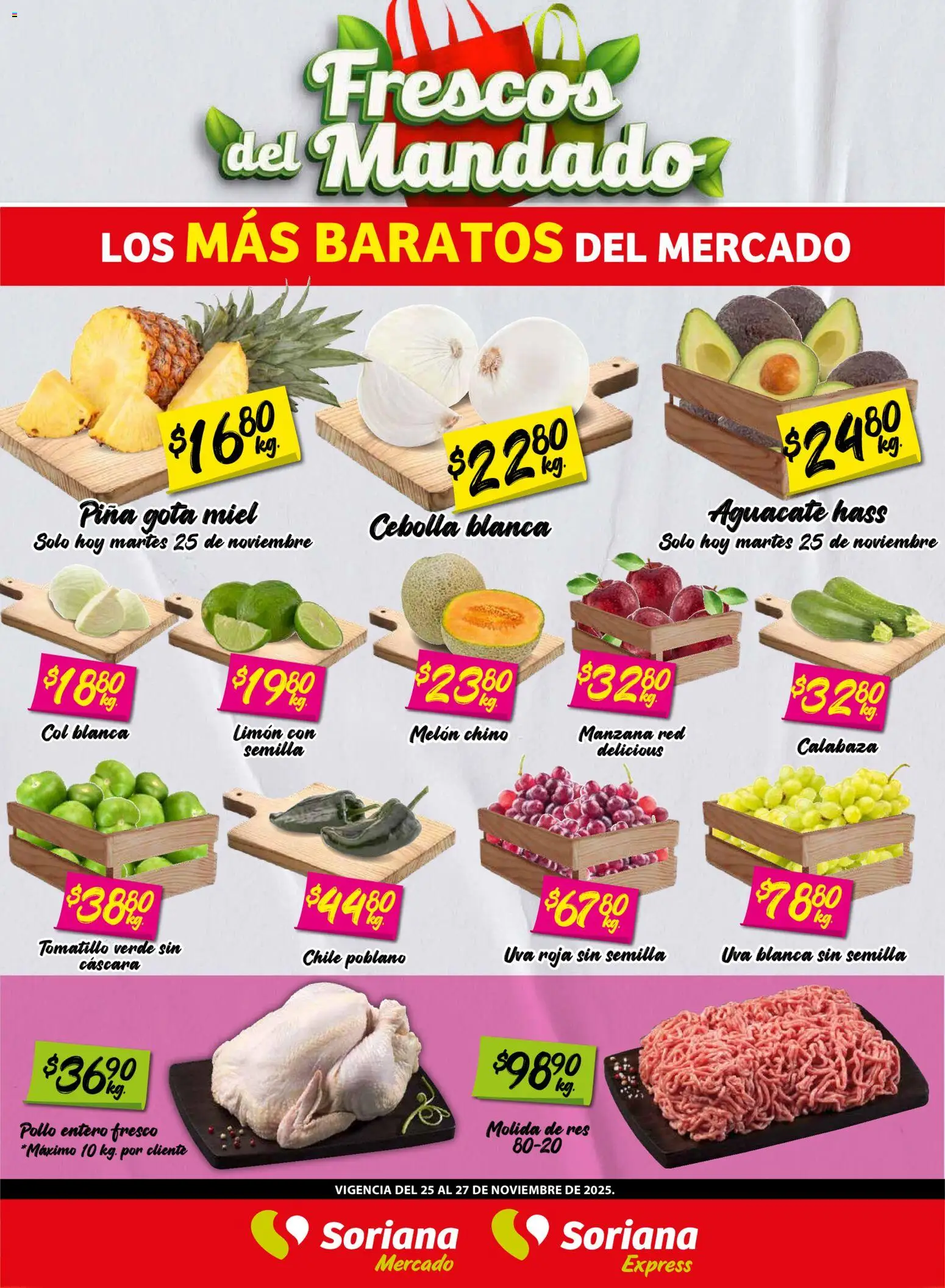 Soriana - Frescos del Mandado Mercado: Ags, Nay, Jal, Qro, Col, Mich, Gto, Hgo, Tlax, Mor, Pue, Gro, Oax, Edo. de Mex, CDMX, Zac y - página 1- válido desde 25/11/2025