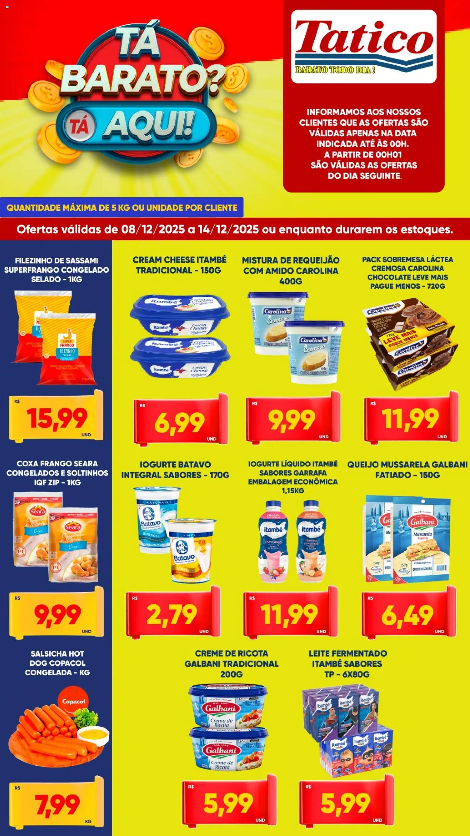 Tatico - Ofertas da semana - página 1- válido a partir de 08/12/2025
