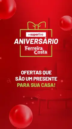 Pré-visualização Ferreira Costa - Ofertas Aniversário válida a partir de 22/08/2025