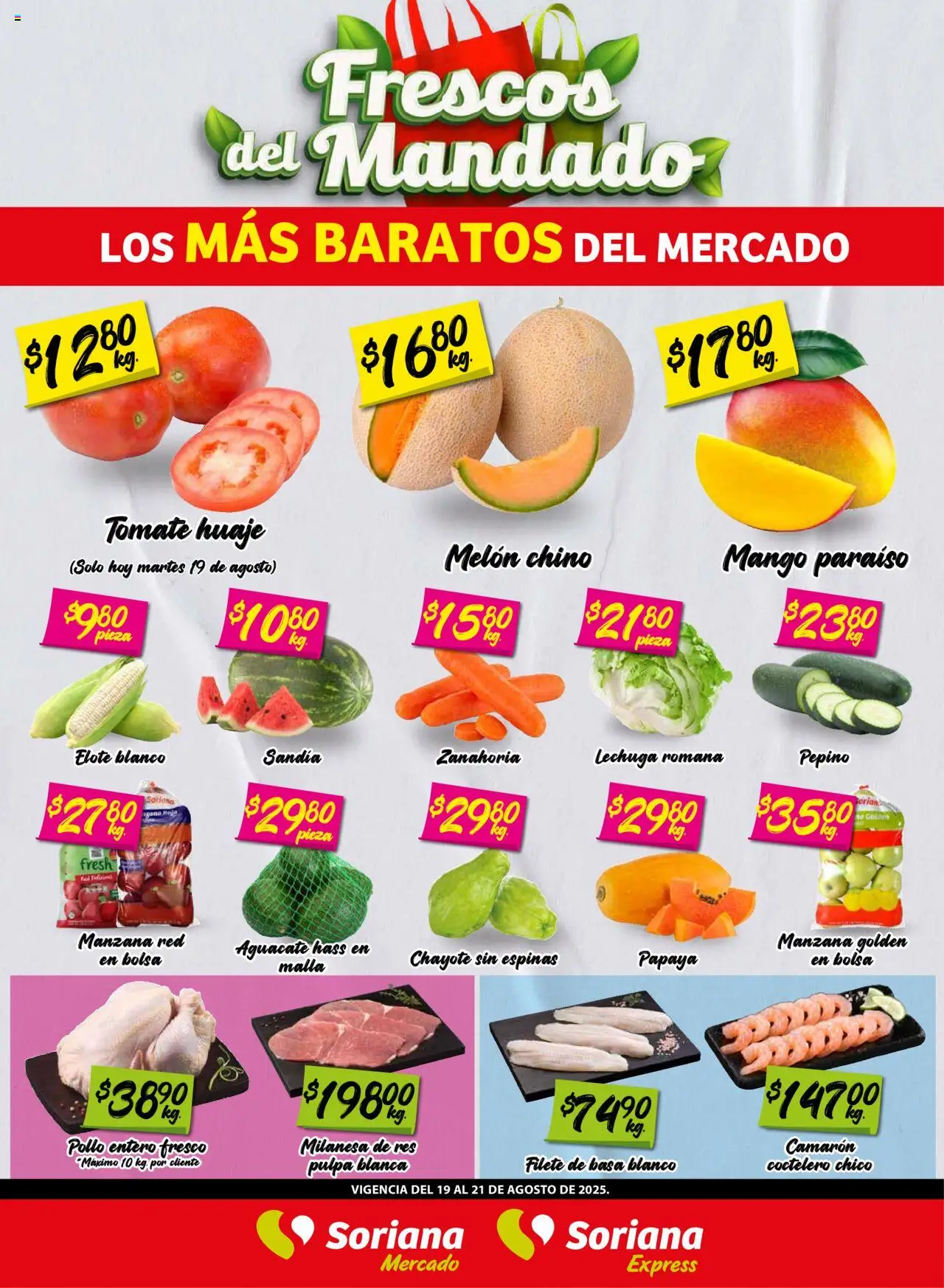 Soriana - Frescos del Mandado Mercado Ags, Nay, Jal, Qro, Col, Mich, Gto, Hgo, Tlax, Mor, Pue, Gro, Oax, Edo. de Mex, CDMX, Zac y SLP - página 1- válido desde 19/08/2025