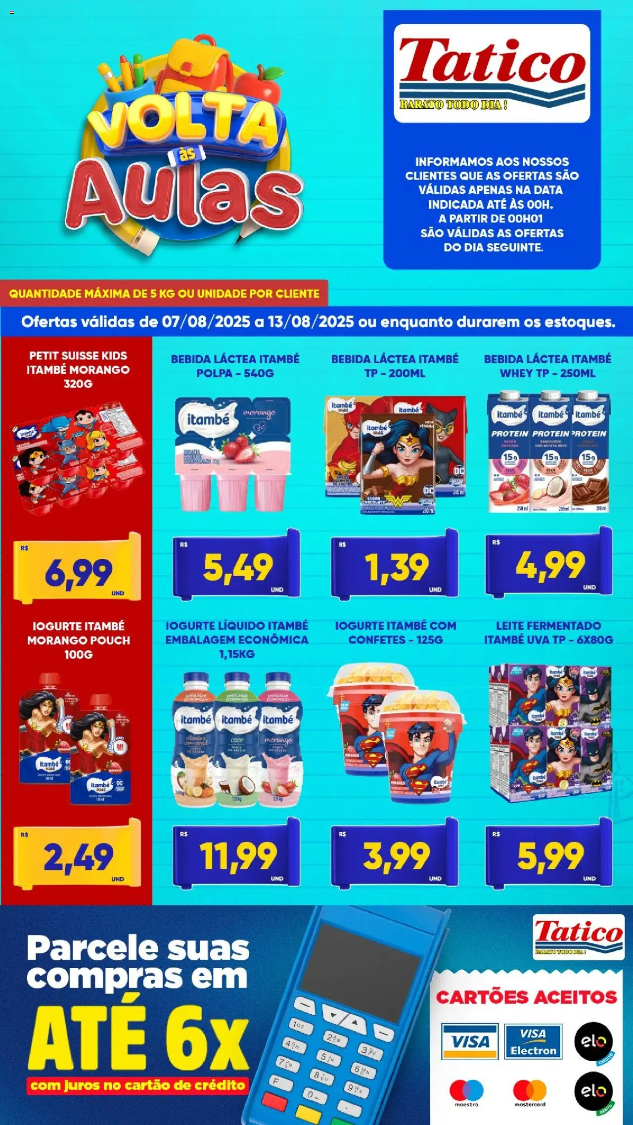 Tatico - Ofertas Volta as Aulas - página 1- válido a partir de 07/08/2025
