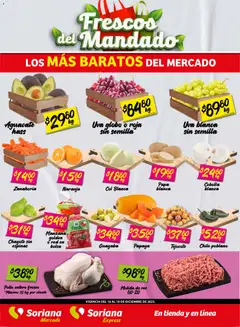 Soriana - Frescos del Mandado Mercado: Ags, Nay, Jal, Qro, Col, Mich, Gto, Hgo, Tlax, Mor, Pue, Gro, Oax, Edo. de Mex, CDMX, Zac y válido desde 16/12/2025