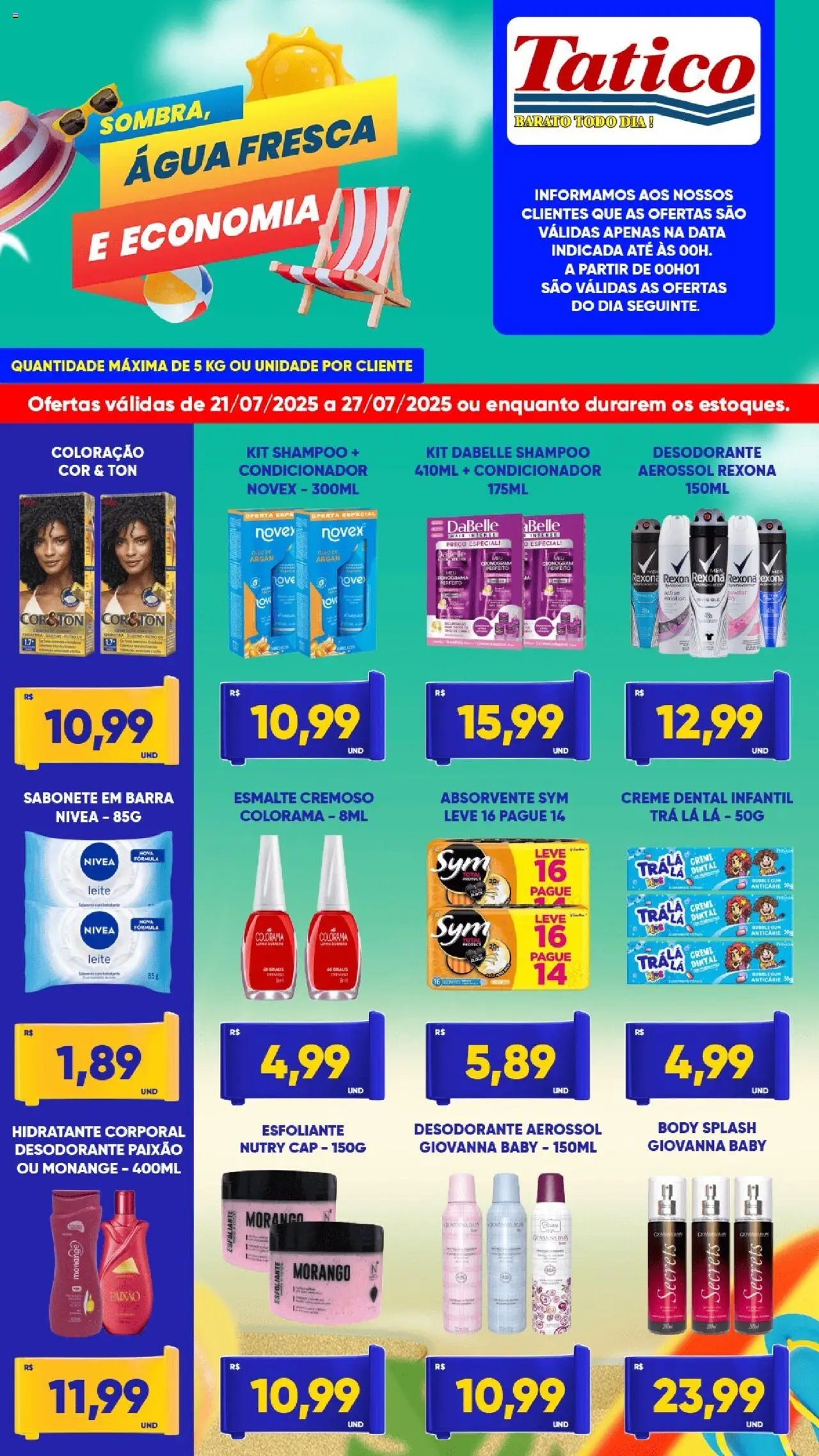 Tatico - Ofertas da semana - página 5- válido a partir de 21/07/2025
