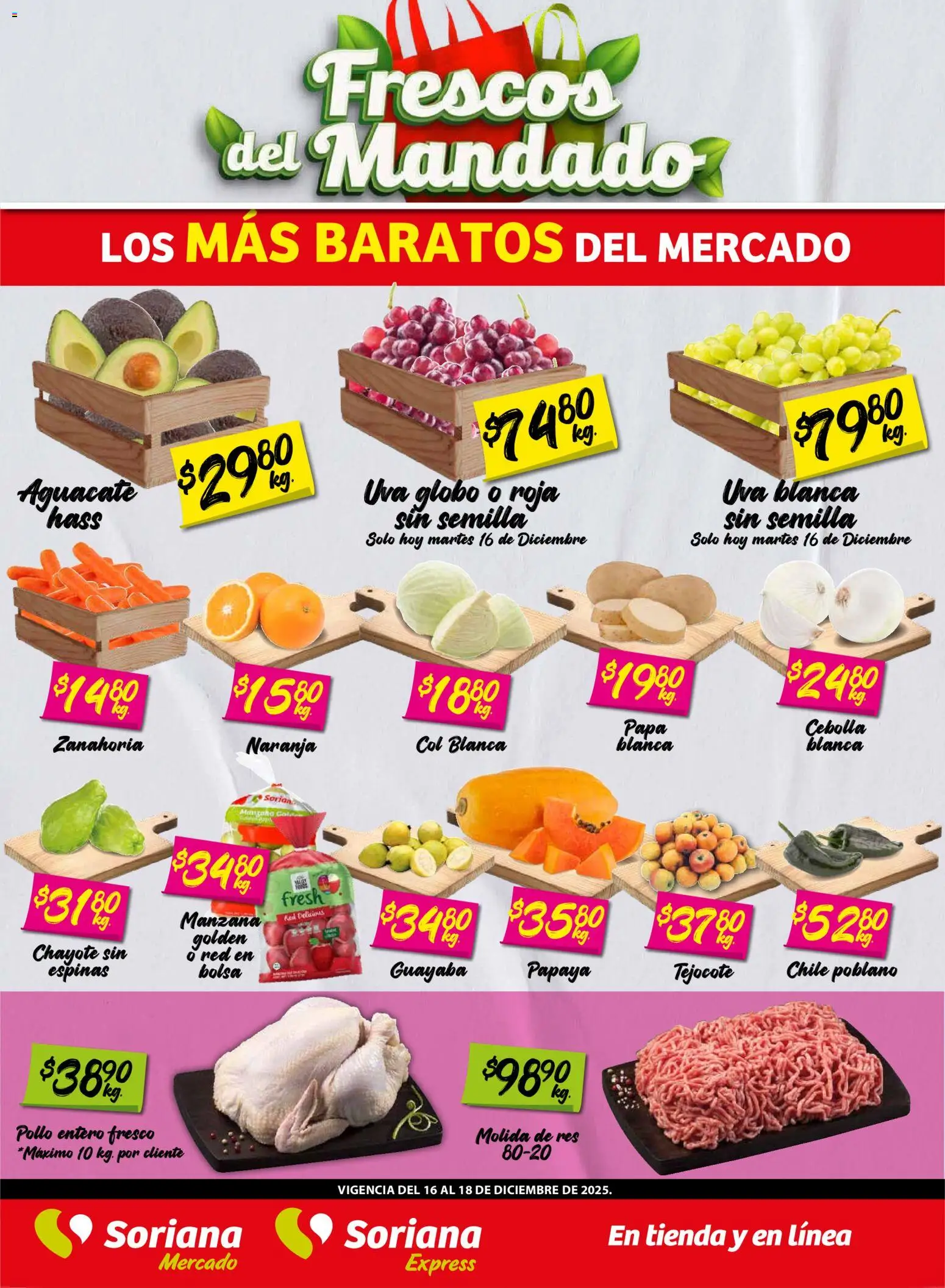 Soriana - Frescos del Mandado Mercado: Ags, Nay, Jal, Qro, Col, Mich, Gto, Hgo, Tlax, Mor, Pue, Gro, Oax, Edo. de Mex, CDMX, Zac y - página 1- válido desde 16/12/2025
