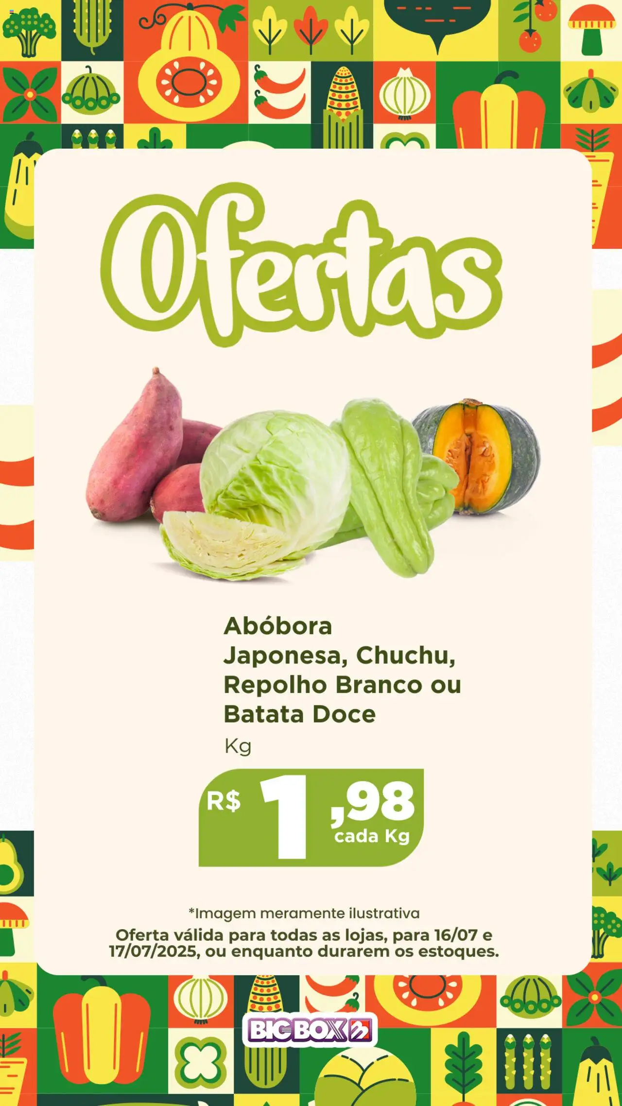 Big Box - Ofertas Sacolão - página 3- válido a partir de 16/07/2025
