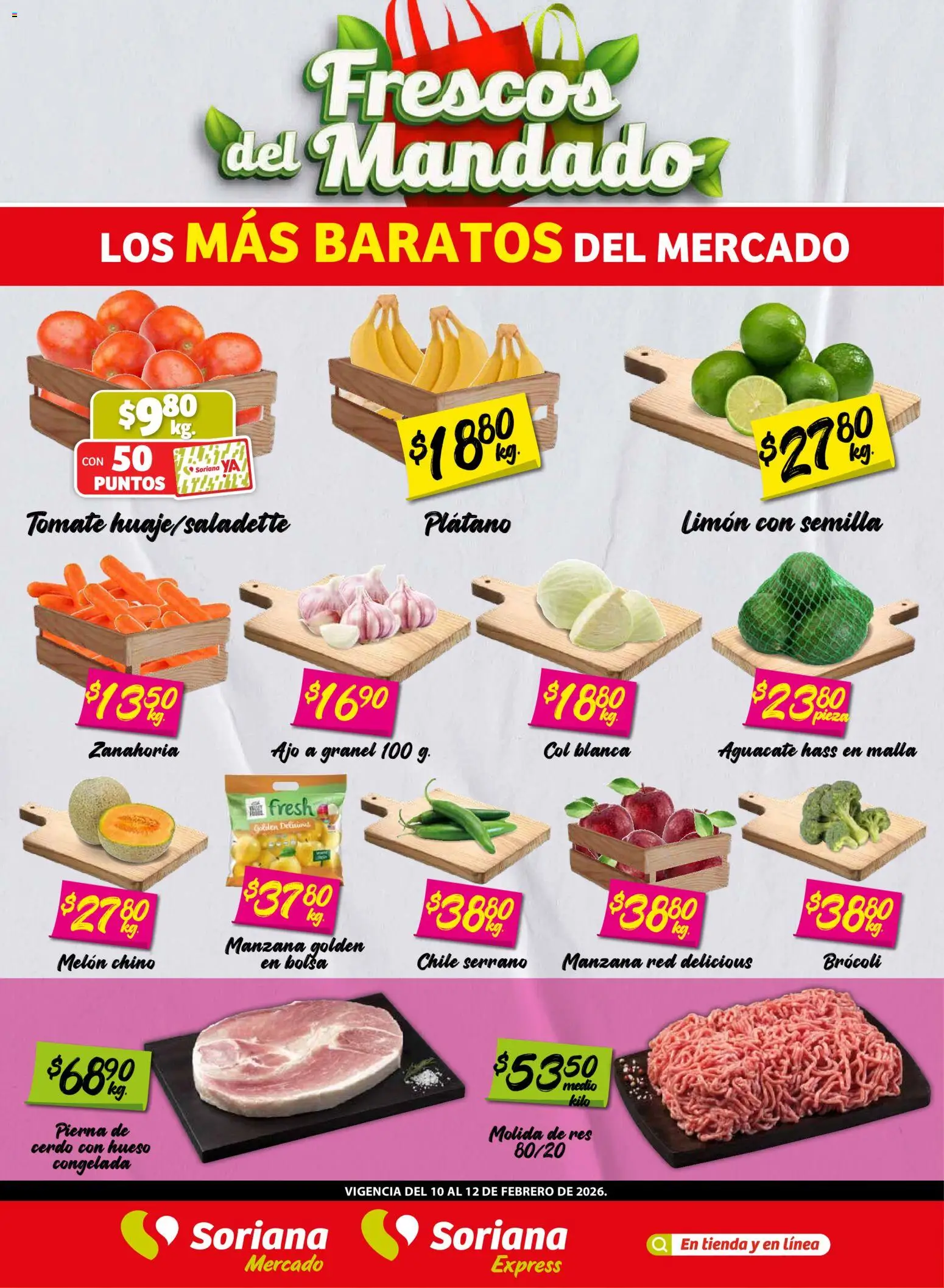 Soriana - Frescos del Mandado Mercado: Ags, Nay, Jal, Qro, Col, Mich, Gto, Hgo, Tlax, Mor, Pue, Gro, Oax, Edo. de Mex, CDMX, Zac y - página 1- válido desde 10/02/2026