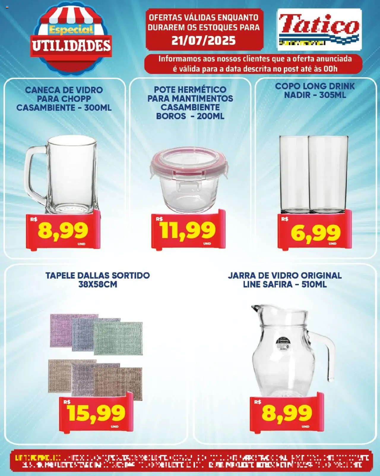 Tatico - Ofertas do Dia - página 19- válido a partir de 21/07/2025
