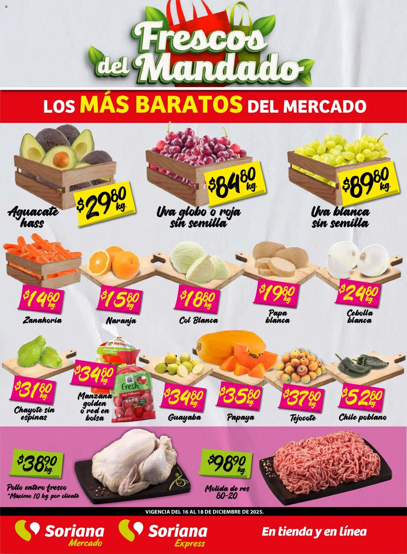 Soriana - Frescos del Mandado Mercado: Ags, Nay, Jal, Qro, Col, Mich, Gto, Hgo, Tlax, Mor, Pue, Gro, Oax, Edo. de Mex, CDMX, Zac y - página 1- válido desde 16/12/2025
