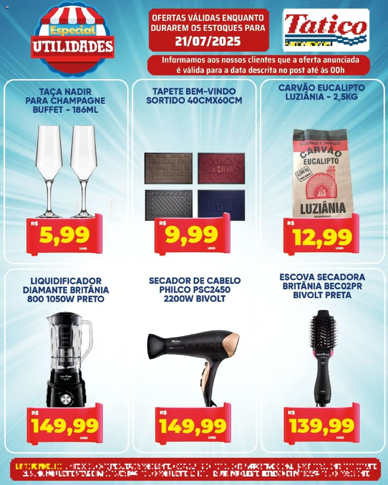 Tatico - Ofertas do Dia - página 18- válido a partir de 21/07/2025
