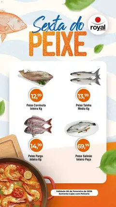 Pré-visualização Royal Supermercados - Ofertas Sexta do Peixe válida a partir de 06/02/2026