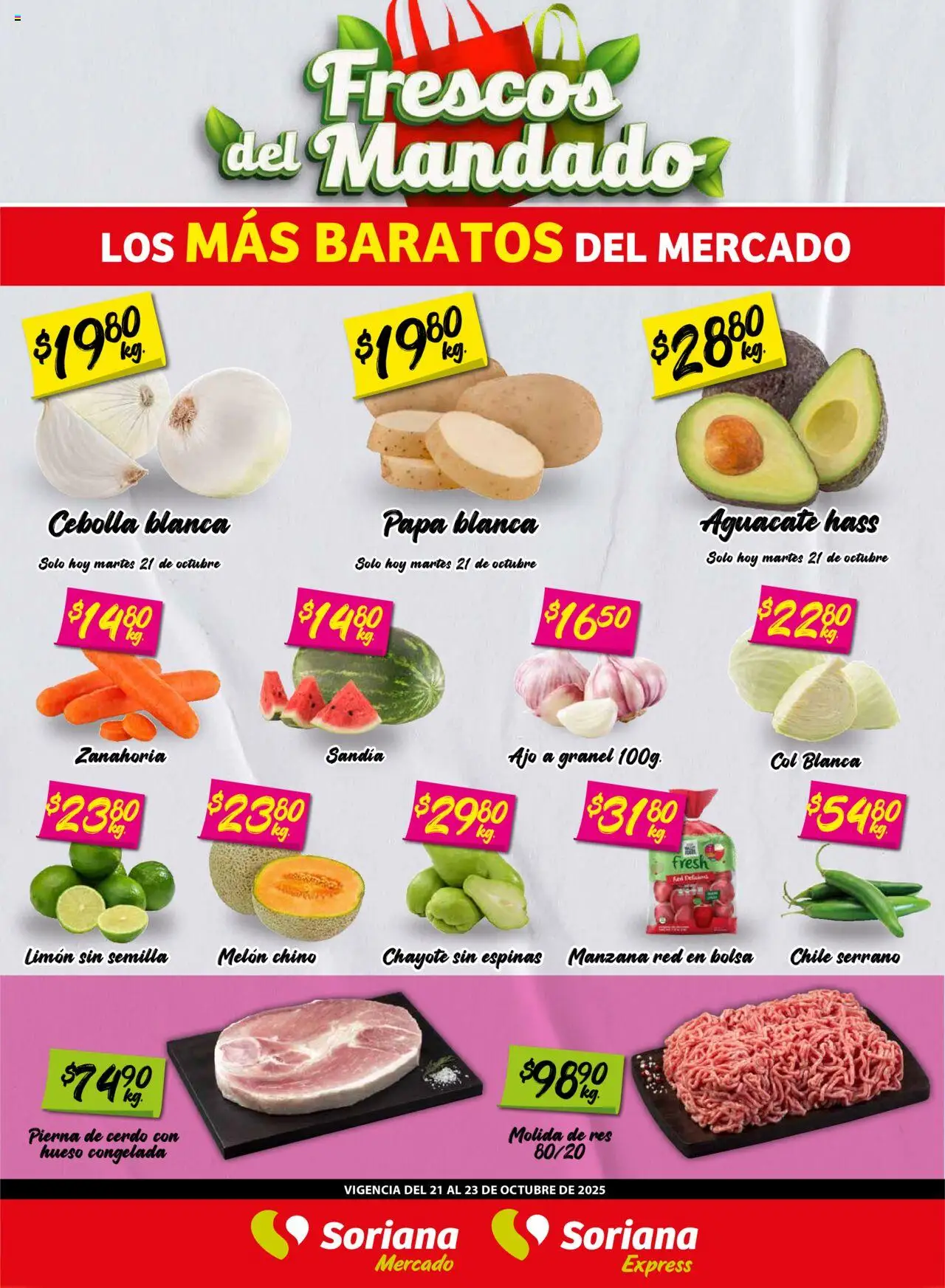 Soriana - Frescos del Mandado Mercado: Ags, Nay, Jal, Qro, Col, Mich, Gto, Hgo, Tlax, Mor, Pue, Gro, Oax, Edo. de Mex, CDMX, Zac y - página 1- válido desde 21/10/2025