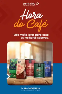 Pré-visualização Sam's Club - Ofertas Hora do Café válida a partir de 14/08/2025