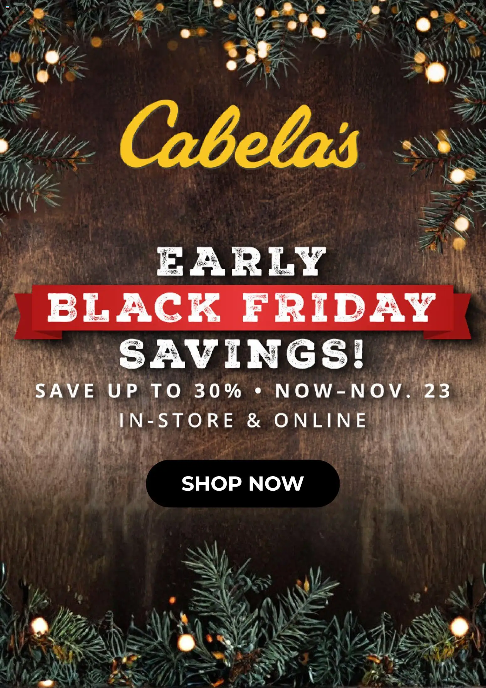 Cabela's Early Black Friday - page 1- valid from 11/16/2025
