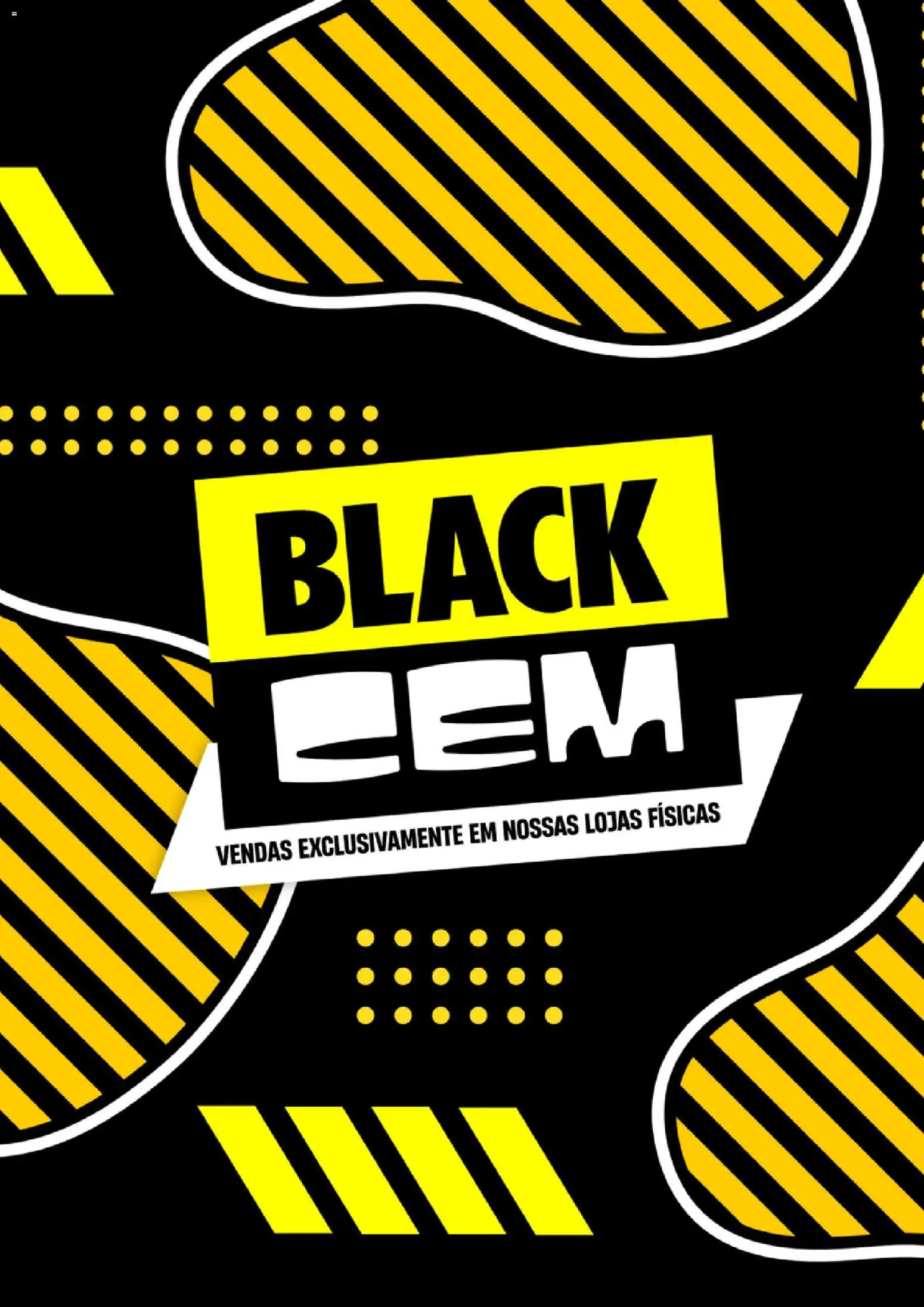Lojas Cem Black Friday Anúncio - página 1- válido a partir de 26/11/2025
