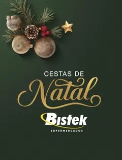 Pré-visualização Bistek Supermercados - Ofertas Cestas de Natal válida a partir de 27/10/2025