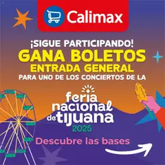 Calimax - Folleto Vive la Feria Nacional de Tijuana válido desde 15/08/2025