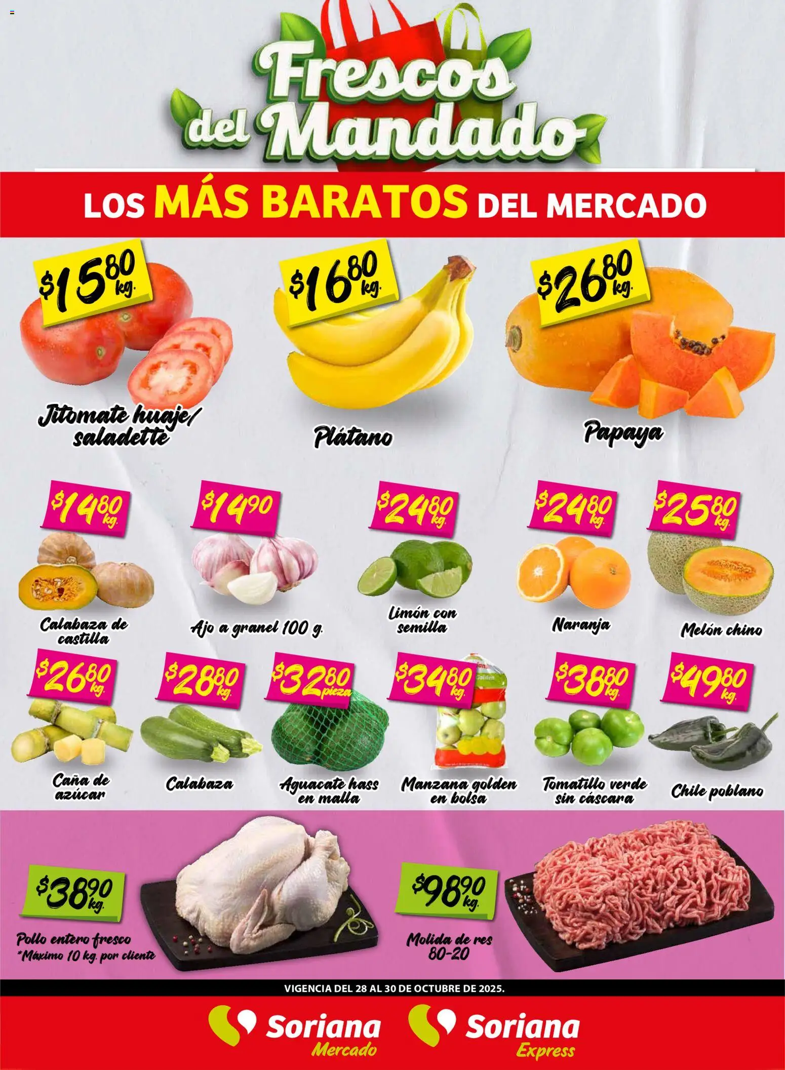 Soriana - Frescos del Mandado Mercado: Ags, Nay, Jal, Qro, Col, Mich, Gto, Hgo, Tlax, Mor, Pue, Gro, Oax, Edo. de Mex, CDMX, Zac y - página 1- válido desde 28/10/2025