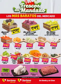Soriana - Frescos del Mandado Mercado: Ags, Nay, Jal, Qro, Col, Mich, Gto, Hgo, Tlax, Mor, Pue, Gro, Oax, Edo. de Mex, CDMX, Zac y válido desde 16/12/2025