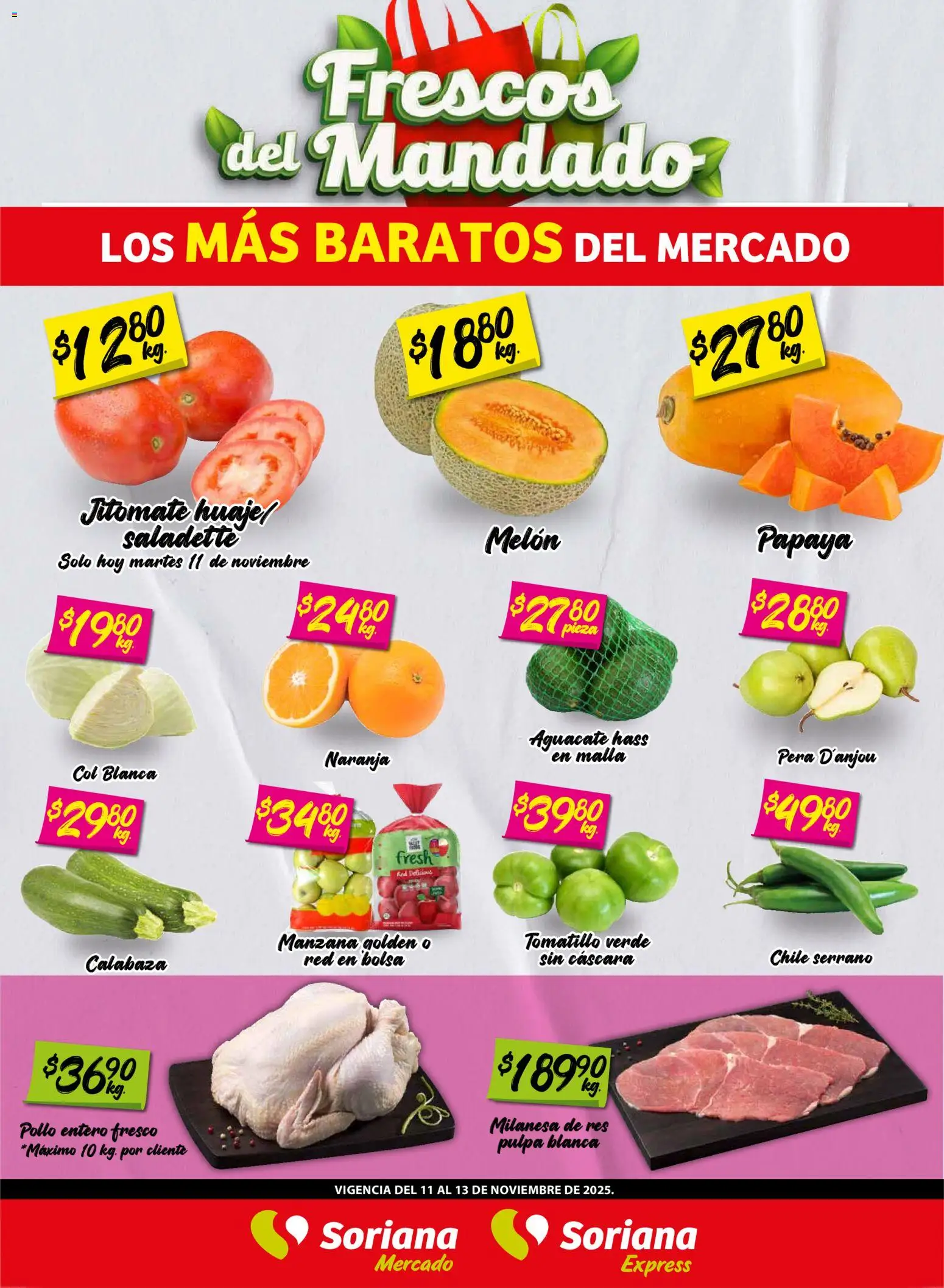 Soriana - Frescos del Mandado Mercado: Ags, Nay, Jal, Qro, Col, Mich, Gto, Hgo, Tlax, Mor, Pue, Gro, Oax, Edo. de Mex, CDMX, Zac y - página 1- válido desde 11/11/2025