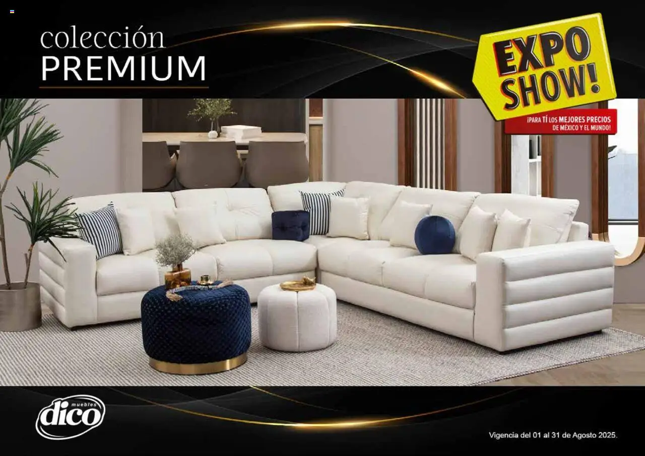 Muebles Dico - Catálogo Expo Show Premium Agosto - página 1- válido desde 01/08/2025