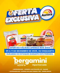 Pré-visualização Supermercado Bergamini - Ofertas Aurora válida a partir de 05/12/2025